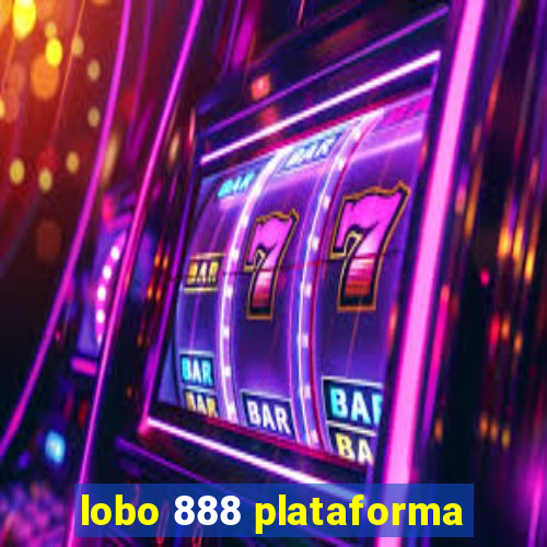 lobo 888 plataforma